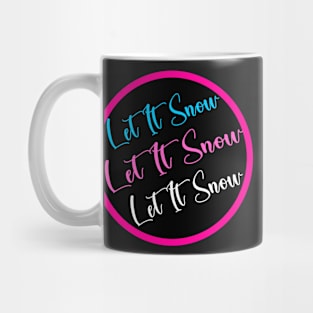 Let It Snow Mug